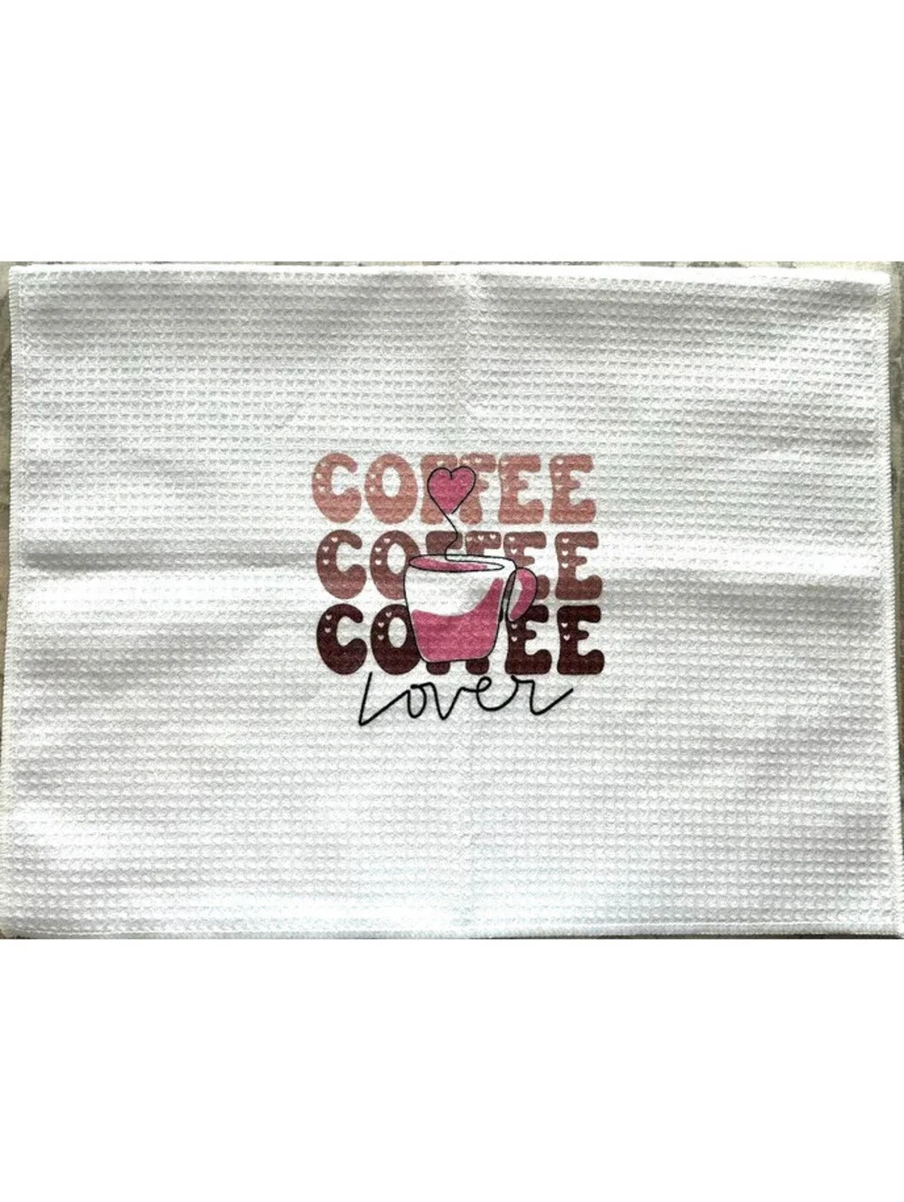 Coffee Lover Dish Towel *NEW* 24